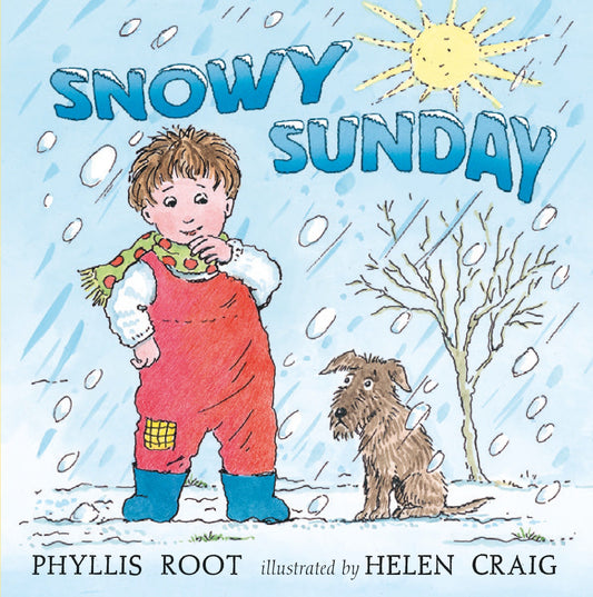 Snowy Sunday by Phyllis Root & Helen Craig