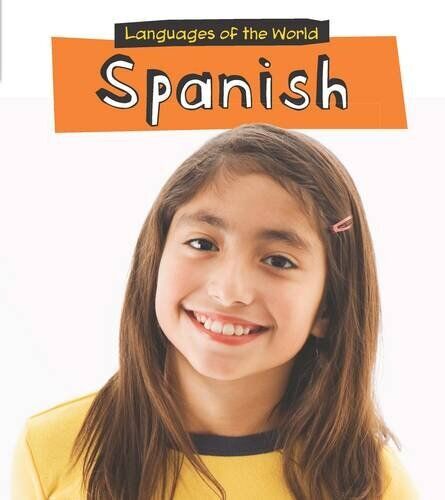 Languages of the World - Spanish (Young Explorer)
