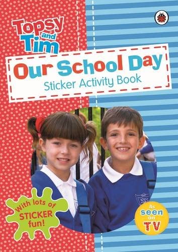 Topsy and Tim Our School Day Sticker Activity Book